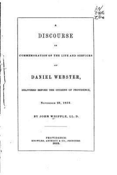 Cover for John Whipple · A Discourse in Commemoration of the Life and Services of Daniel Webster (Paperback Book) (2016)