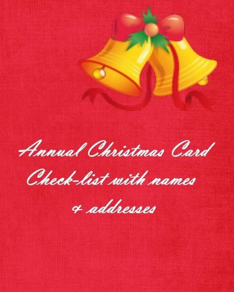 Cover for Anthea Peries · Annual Christmas Card Check-list with names &amp; addresses (Paperback Book) (2016)