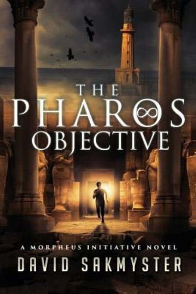 Cover for David Sakmyster · The Pharos Objective (Pocketbok) (2016)