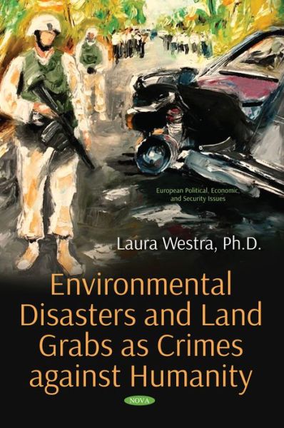 Cover for Laura Westra · Environmental Disasters and Land Grabs as Crimes against Humanity (Gebundenes Buch) (2018)