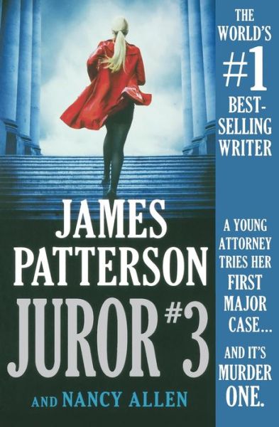 Juror #3 - James Patterson - Books - Grand Central Publishing - 9781538760772 - February 12, 2019