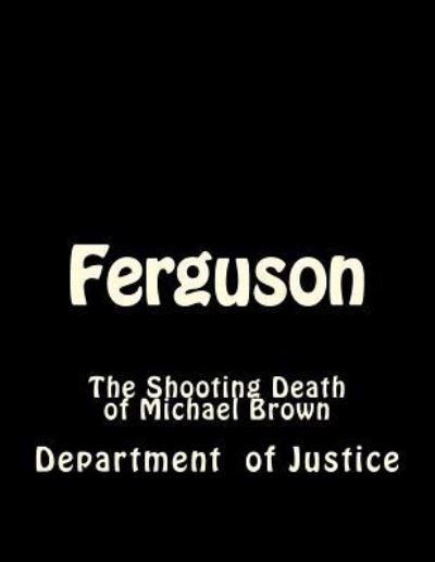 Cover for Department of Justice · Ferguson (Paperback Book) (2016)