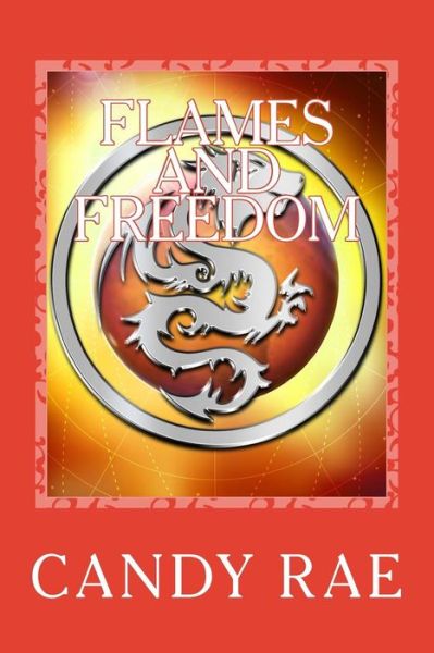 Cover for Candy Rae · Flames and Freedom (Paperback Book) (2016)