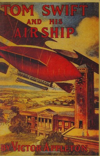 Cover for Victor Appleton · Tom Swift &amp; His Airship (Hardcover Book) [Facsimile edition] (1992)