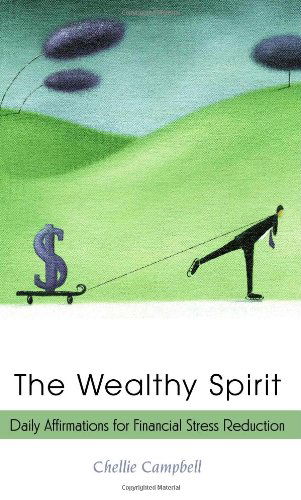 Cover for Chellie Campbell · The Wealthy Spirit: Daily Affirmations for Financial Stress Reduction (Taschenbuch) (2002)