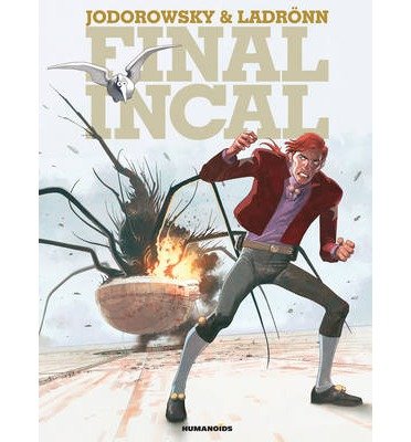 Cover for Alexandro Jodorowsky · Final Incal (Hardcover bog) (2014)