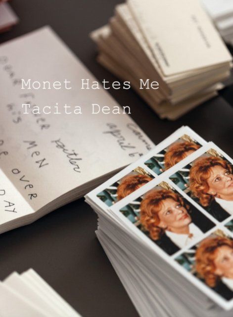 Cover for Tacita Dean · Tacita Dean: Monet Hates Me (Paperback Bog) (2021)