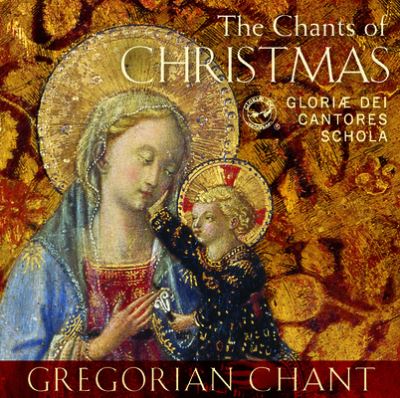 Cover for Gloriae Dei Cantores · The Chants of Christmas (CD) (2012)