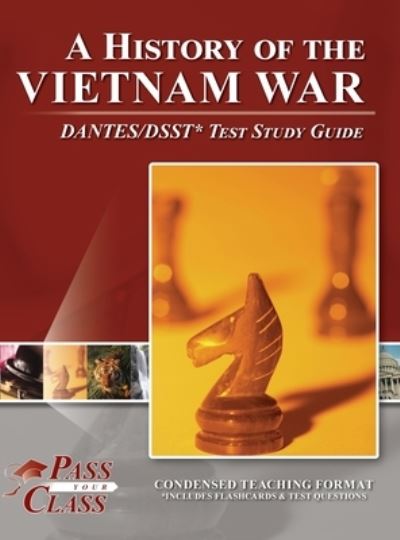 Cover for Passyourclass · A History of the Vietnam War DANTES / DSST Test Study Guide (Hardcover Book) (2022)