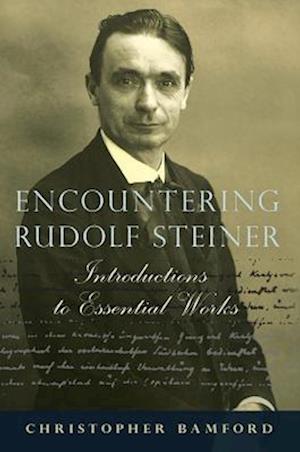 Cover for Christopher Bamford · Encountering Rudolf Steiner: Introductions to Essential Works (Paperback Book) (2022)