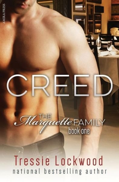 Creed (The Marquette Family Book One) - Tressie Lockwood - Książki - Amira Press, LLC - 9781627620772 - 1 września 2014