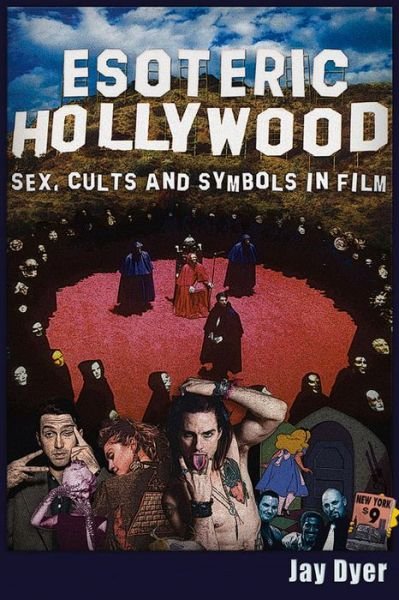 Cover for Jay Dyer · Esoteric Hollywood:: Sex, Cults and Symbols in Film (Paperback Book) (2016)
