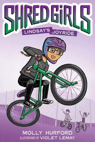 Cover for Molly Hurford · Shred Girls #1: Lindsay's Joyride - Shred Girls (Hardcover Book) (2019)