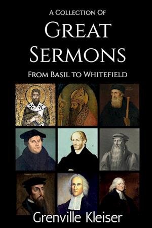 Cover for Grenville Kleiser · Collection of Great Sermons from Basil to Whitefield (Buch) (2020)