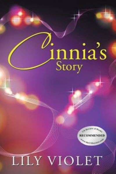 Cinnia's Story - Lily Violet - Books - Matchstick Literary - 9781642540772 - February 15, 2019