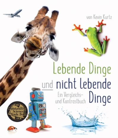 Cover for Kevin Kurtz · Lebende Dinge Und Nicht Lebende En Vergleichs- Und Kontrastbuch (Paperback Book) (2019)