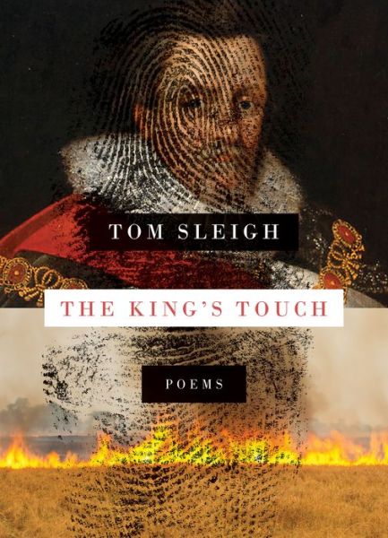 Cover for Tom Sleigh · The King's Touch: Poems (Paperback Book) (2022)