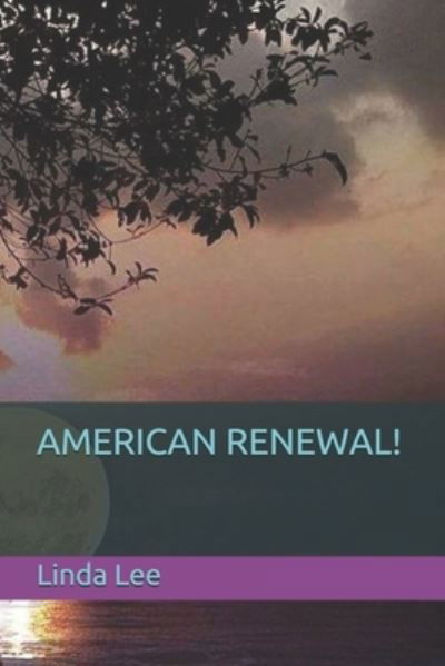 Cover for Linda Lee · American Renewal! (Paperback Book) (2019)
