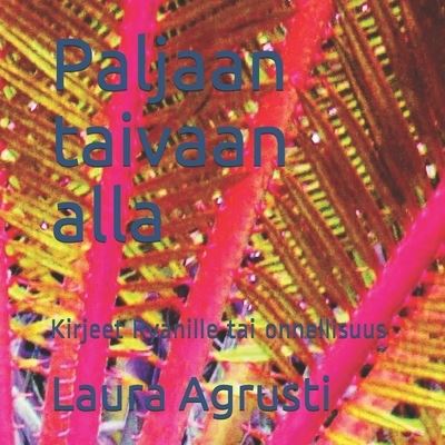 Cover for Laura Agrusti · Paljaan taivaan alla (Paperback Book) (2020)