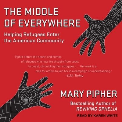 Cover for Mary Pipher · The Middle of Everywhere Lib/E (CD) (2018)