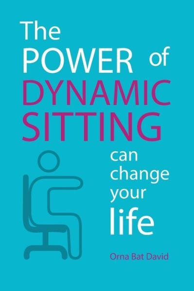Cover for Orna Bat David · The POWER of Dynamic Sitting can change your life B/W (Paperback Bog) (2020)