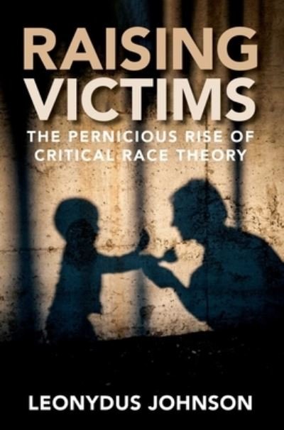 Cover for Leonydus Johnson · Raising Victims (Book) (2023)
