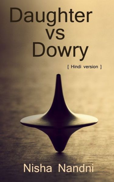 Cover for Nisha Nandni · Daughter vs Dowry / (Taschenbuch) (2021)