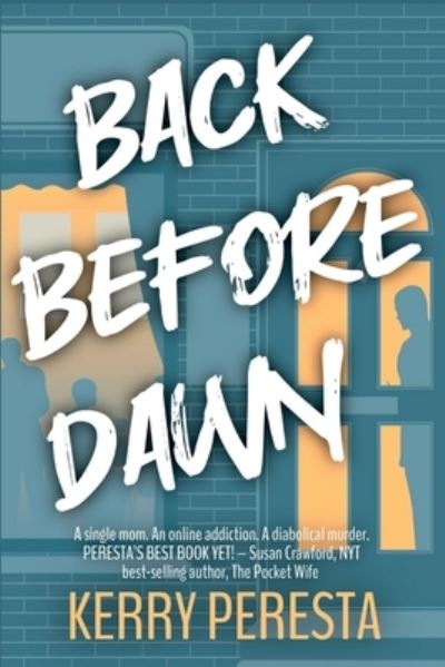 Cover for Kerry Peresta · Back Before Dawn (Book) (2023)