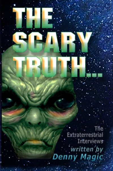 Cover for Denny Magic · The Scary Truth (Paperback Book) (2019)