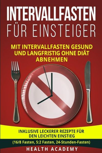 Cover for Health Academy · Intervallfasten fur Einsteiger (Paperback Book) (2018)