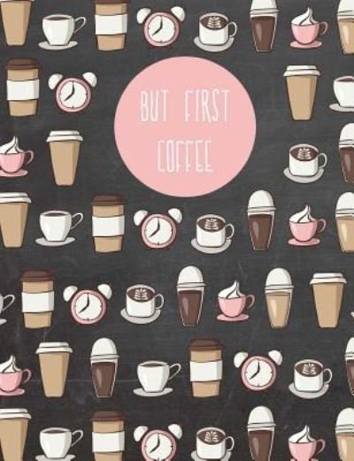 Cover for Mj Designs · But First Coffee (Paperback Bog) (2018)