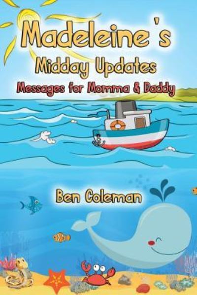 Cover for Ben Coleman · Madeleine's Midday Updates (Paperback Book) (2018)