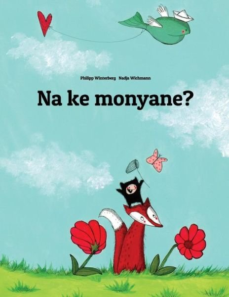Cover for Philipp Winterberg · Na Ke Monyane? (Pocketbok) (2018)