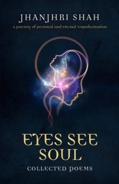 Cover for Jhanjhri Shah · Eyes See Soul (Pocketbok) (2021)