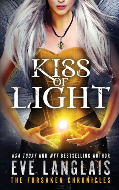 Cover for Eve Langlais · Kiss of Light (Paperback Book) (2019)