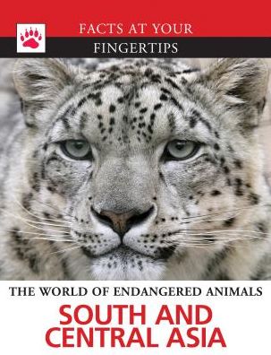 Cover for Tim Harris · South and Central Asia (Facts at Your Fingertips. the World of Endangered Animals) (Hardcover Book) (2015)