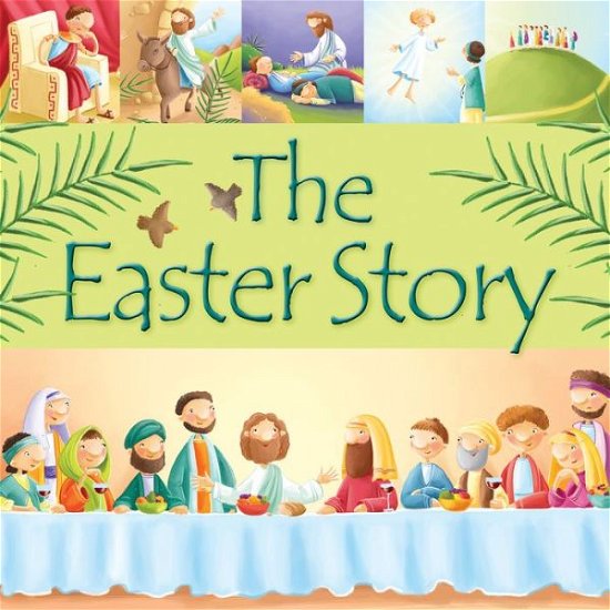 Cover for Juliet David · The Easter Story - 99 Stories from the Bible (Gebundenes Buch) [New edition] (2015)