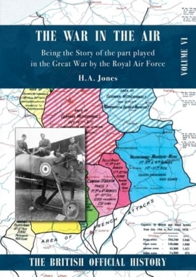 Cover for H A Jones · War in the Air. Being the Story of the part played in the Great War by the Royal Air Force (Paperback Bog) (2020)