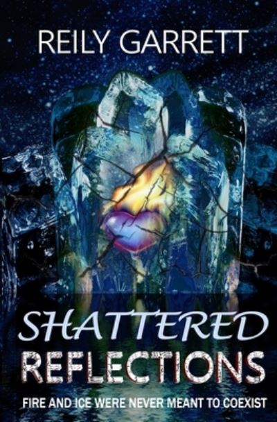 Cover for Reily Garrett · Shattered Reflections (Paperback Book) (2019)