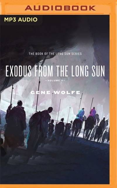 Cover for Gene Wolfe · Exodus from the Long Sun (CD) (2022)