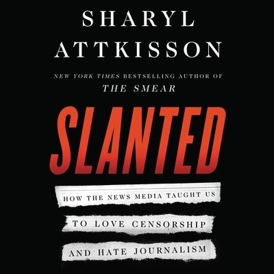 Cover for Sharyl Attkisson · Slanted (CD) (2020)