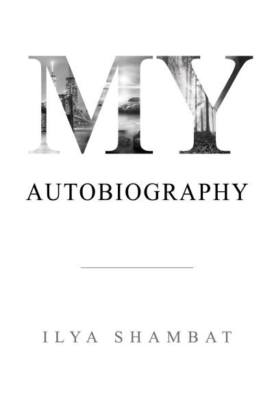 Cover for Ilya Shambat · My Autobiography (Paperback Bog) (2022)