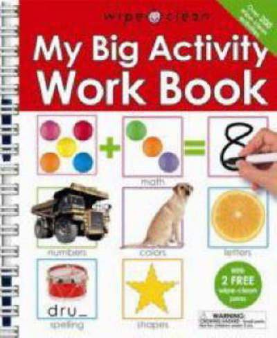 Cover for Priddy Books · My Big Activity Workbook - Wipe Clean Workbooks (Spiral Book) (2008)
