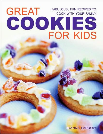 Great Cookies for Kids - Joanna Farrow - Książki - Anness Publishing - 9781844766772 - 1 grudnia 2009