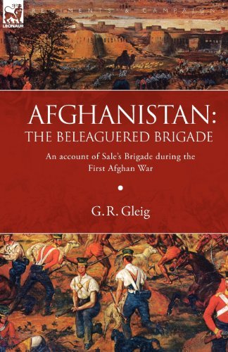 Cover for G R Gleig · Afghanistan: the Beleaguered Brigade-An Account of Sale's Brigade During the First Afghan War (Paperback Book) (2008)