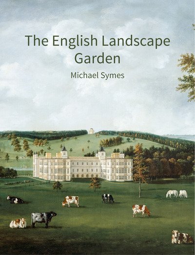 Cover for Michael Symes · The English Landscape Garden: A survey (Paperback Book) (2019)