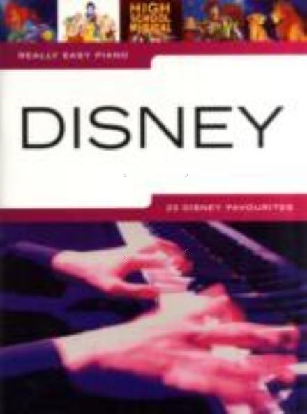 Cover for Really Easy Piano - 23 Disney Favourites: Really Easy Piano - 23 Disney Favourites (Book) (2009)
