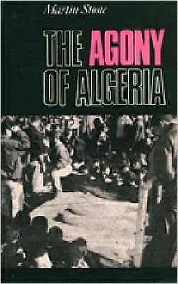 Cover for Martin Stone · Agony of Algeria (Paperback Book) (1997)