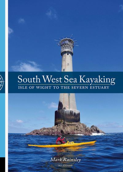 Cover for Mark Rainsley · South West Sea Kayaking: Isle of Wight to the Severn Estuary (Pocketbok) (2021)