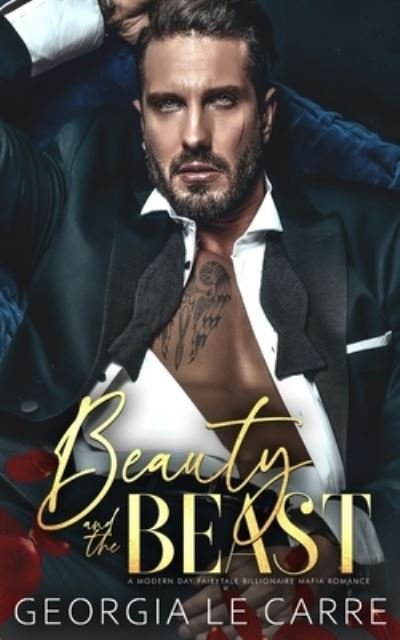 Beauty and the beast - Is Creations - Books - Georgia Le Carre - 9781910575772 - November 9, 2020
